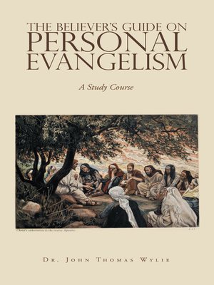 cover image of The Believer's Guide                                                                            on                                                                                                      Personal Evangelism